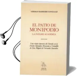 Descargar AudioLibro El Patio de Monipodio de German Barreiro Gonzalez año 2014