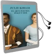 Descargar AudioLibro El que Hauria Pogut ser de Julie Kibler año 2014