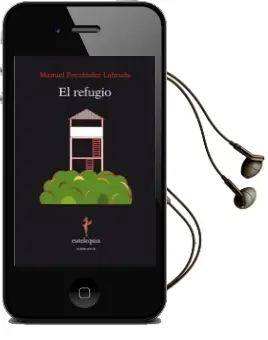Descargar AudioLibro El Refugio de Manuel Fernandez Labrada año 2014