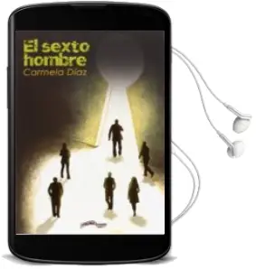Descargar AudioLibro El Sexto Hombre de Carmela Diaz año 2014
