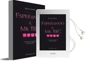 Descargar AudioLibro Esperando a mr. big de Rafaela Almeida Ramos año 2014