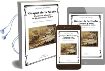 Descargar AudioLibro Gaspar de la Noche: Fantasias al Modo de Rembrandt y Callot de Aloysius Bertrand año 2014