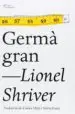 AudioLibro Germa Gran de Lionel Shriver