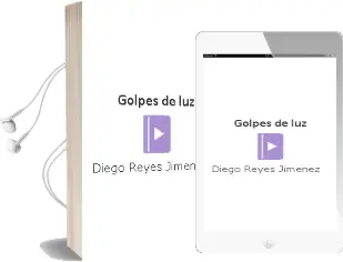 Descargar AudioLibro Golpes de luz de Diego Reyes Jimenez año 2014
