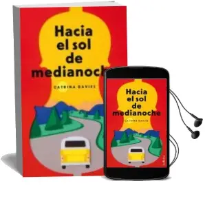 Descargar AudioLibro Hacia el sol de Medianoche de Catrina Davies año 2014