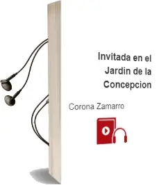 Descargar AudioLibro Invitada en el Jardin de la Concepcion de Corona Zamarro año 2014