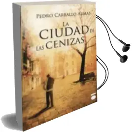 Descargar AudioLibro La Ciudad de las Cenizas de Pedro Carballo Armas año 2014
