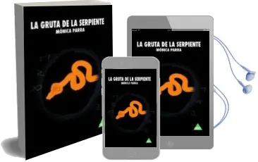 Descargar AudioLibro La Gruta de la Serpiente de Monica Parra año 2014