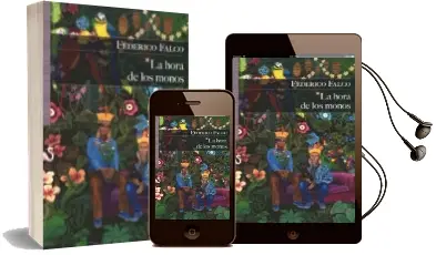 Descargar AudioLibro La Hora de los Monos de Federico Falco año 2014
