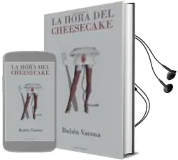 Descargar AudioLibro La Hora del Cheesecake de Ruben Varona año 2014