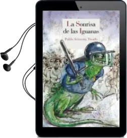 Descargar AudioLibro La Sonrisa de las Iguanas de Pablo Sebastia Tirado año 2014