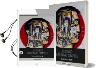 Descargar AudioLibro Las Cinco Máquinas Simples de Todd Mcewen año 2014