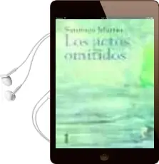 Descargar AudioLibro Los Actos Omitidos de Santiago Martin año 2014