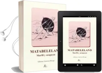 Descargar AudioLibro Matabeleland. Marfil y Azagayas de Alfonso Garnica Berga año 2014
