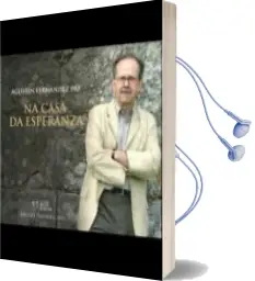 Descargar AudioLibro Na Casa da Esperanza de Agustin Fernandez Paz año 2014