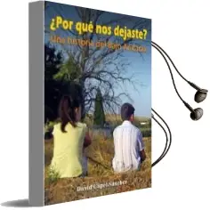 Descargar AudioLibro ¿Por qué nos Dejaste? de David Capel Sanchez año 2014