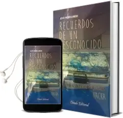 Descargar AudioLibro Recuerdos de un Desconocido de Jesus Valdes Loredo año 2014