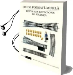 Descargar AudioLibro Totes les Estacions de França de Oriol Ponsati Murla año 2014