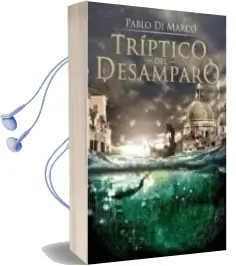 Descargar AudioLibro Tríptico del Desamparo de Pablo Di Marco año 2014
