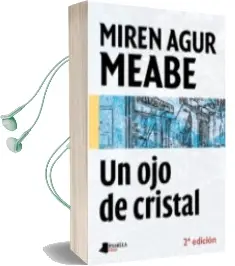 Descargar AudioLibro Un ojo de Cristal de Miren Agur Meabe año 2014