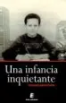 AudioLibro Una Infancia Inquietante de Fernando Garcia Florez