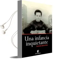 Descargar AudioLibro Una Infancia Inquietante de Fernando Garcia Florez año 2014