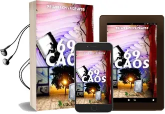 Descargar AudioLibro 69 Caos de Palmira Chiva Campos año 2014
