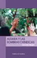 AudioLibro Aldara y las Sombras Chinescas de Fernando Bergon