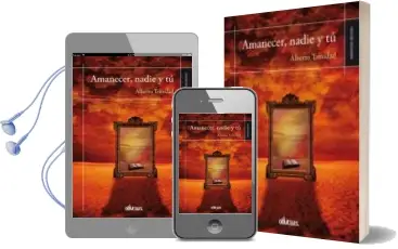 Descargar AudioLibro Amanecer, Nadie y tu de Alberto Trinidad año 2014