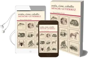 Descargar AudioLibro Araña, Cisne, Caballo de Menchu Gutierrez año 2014