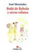 AudioLibro Bubi de Rebola y Otros Relatos de J. Menendez