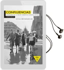 Descargar AudioLibro Confluencias: Antologia de la Mejor Narrativa Alemana Actual de Peter Handke año 2014