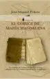 AudioLibro El Codice de Maria Magdalena de Jose Manuel Pedros