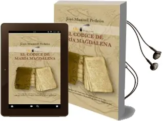 Descargar AudioLibro El Codice de Maria Magdalena de Jose Manuel Pedros año 2014