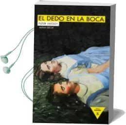 Descargar AudioLibro El Dedo en la Boca de Fleur Jaeggy año 2014