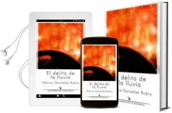 Descargar AudioLibro El Delito de la Lluvia de Paloma Gonzalez Rubio año 2014