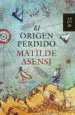 AudioLibro El Origen Perdido de Matilde Asensi