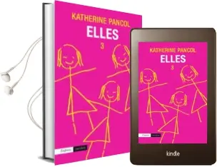 Descargar AudioLibro Elles 3 de Katherine Pancol año 2014