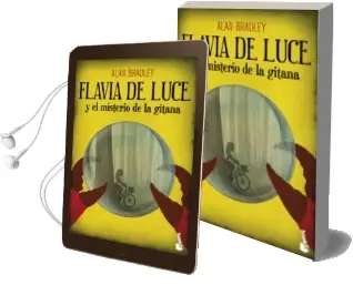 Descargar AudioLibro Flavia de Luce y el Misterio de la Gitana de Alan Bradley año 2014