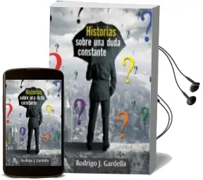 Descargar AudioLibro Historias Sobre una Duda Constante de Rodrigo J. Gardella año 2014