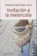 AudioLibro Invitacion a la Melancolia de Andres Martinez Oria