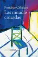 AudioLibro Las Miradas Cruzadas de Francisco Cañabate