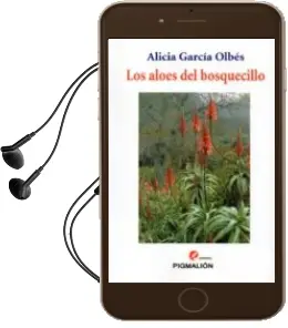Descargar AudioLibro Los Aloes del Bosqeucillo de A. Garcia Olbes año 2014