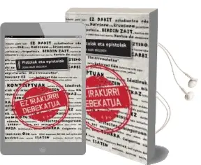 Descargar AudioLibro Pistolak eta Epistolak de Joan Mari Irigoien Aranberri año 2014