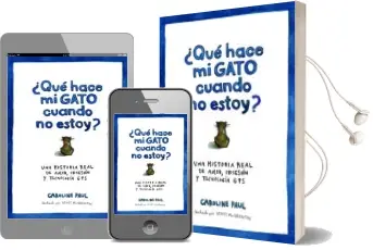 Descargar AudioLibro ¿Que Hace mi Gato Cuando no Estoy?: Una Historia Real de Amor, ob Sesion y Tecnologia gps de Caroline Paul año 2014