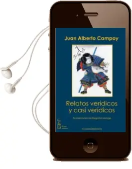 Descargar AudioLibro Relatos Veridicos y Casi Veridicos de Juan Alberto Campoy año 2014