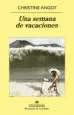 AudioLibro Una Semana de Vacaciones de Christine Angot
