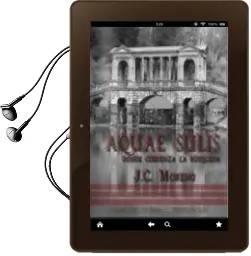 Descargar AudioLibro Aquae Sulis de Juan Carlos Moreno año 2014