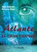 AudioLibro Atlánte, el Gran Chamán de Juan Antonio Reinoso Daza