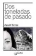 AudioLibro Dos Toneladas de Pasado de David Torres Ruiz